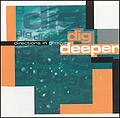 Dig Deeper :: DIRECTIONS IN GROOVE